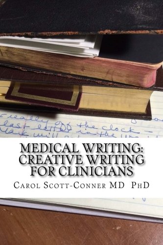 Medical Writing: Creative Writing for Medical Professionals (Paperback)