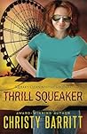 Thrill Squeaker by Christy Barritt