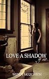 Love a Shadow of Me (The Me Series)