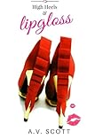 High Heels and Lipgloss (Fashion Series) High Heels and Lipgloss (Fashion Series)