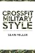 Crossfit: Military Style: T...