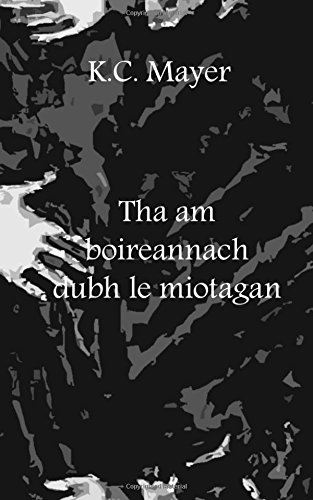 Tha Am Boireannach Dubh Le Miotagan (Paperback)