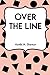 Over the Line