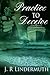 Practice to Deceive (Daniel 'Sticks' Hetrick Murder Mystery, #5)