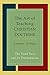 The Art Of Teaching Christian Doctrine: Good News And Its Proclamation