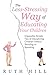 The Less-Stressing Way of E...