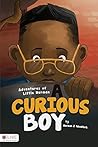 A Curious Boy