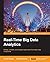 Real-Time Big Data Analytics