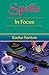 Spells in Focus