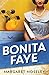 Bonita Faye by Margaret Moseley