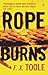 Rope Burns by F.X. Toole
