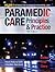Paramedic Care: Principles & Practice, Volume 1