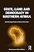 State, Land and Democracy in Southern Africa by Arrigo Pallotti