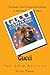 Gucci - A Puppy's Tale: And...