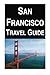 San Francisco Travel Guide