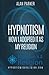 Hypnotism: How I Adopted It...