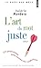 L'Art du mot juste. 275 propositions pour enrichir son vocabulaire (Points gouts des mots) (French Edition)