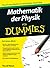 Mathematik der Physik für D...