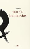 Tra(n)shumancias by Luz Pichel González