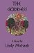 The Goddess: (and I'm not t...