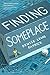 Finding Someplace (Turtleback School & Library Binding Edition)