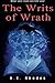 The Writs of Wrath