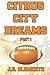 Citrus City Dreams : Part 1
