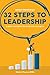 32 Steps To Leadership: a q...