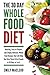 The 30 Day Whole Food Diet:...