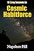 10 Easy Lessons in Cosmic Habitforce