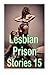 Lesbian Prison Stories 15