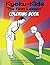 The First Lesson: Kyokukids Ultimate Karate Comic Coloring Book (Kyokukids Ultimate Karate for Kids)
