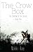 The Crow Box (The Shadow & Ink Series)