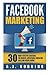 Facebook Marketing: Faceboo...
