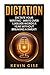 Dictation: Dictate Your Wri...