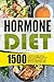Hormone Diet: 1500 Good Cal...