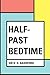 Half-Past Bedtime