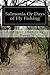 Salmonia Or Days of Fly Fishing