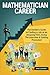 Mathematician Career (Speci...