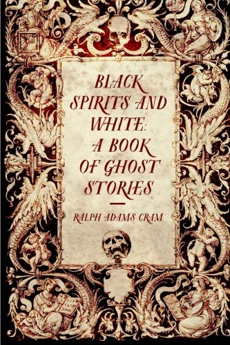 Black Spirits and White: A Book of Ghost Stories