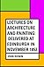 Lectures on Architecture and Painting: Delivered at Edinburgh in November 1853