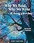 Why We Read, Why We Write: An Anthology of Short Fiction