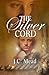 The Silver Cord