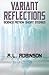Variant Reflections