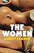 The Women by Ashley Farmer