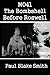 MO41: The Bombshell Before Roswell
