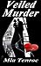 Veiled Murder