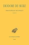 Diodore de Sicile, Bibliothèque historique. Tome XI: Livre XVI (Collection Des Universites De France) (French and Ancient Greek Edition)