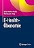 E-Health-Ökonomie (German Edition)