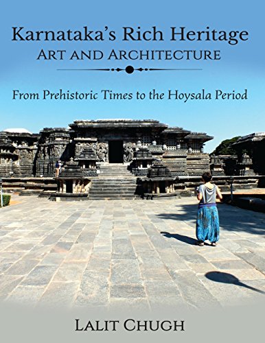 Karnataka's Rich Heritage - Art and Architecture: From Prehistoric Times to the Hoysala Period (Paperback)